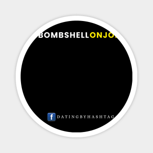 #BombshellOnJob Design Magnet